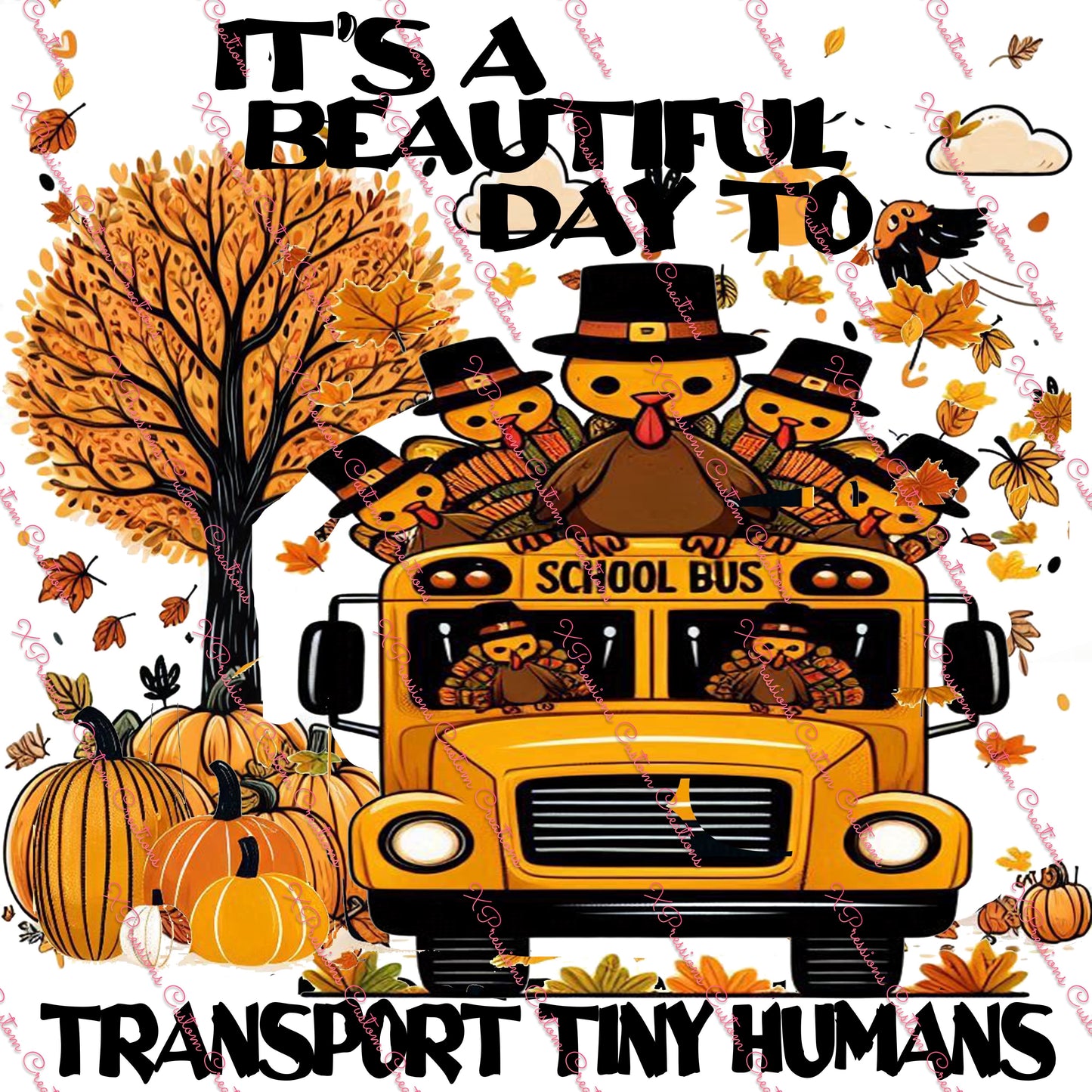 Fall Bus Driver ~ Tiny Humans ~ DTF PRINT ONLY - We Print you Press!