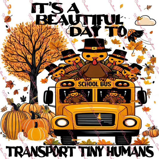 Fall Bus Driver ~ Tiny Humans ~ DTF PRINT ONLY - We Print you Press!
