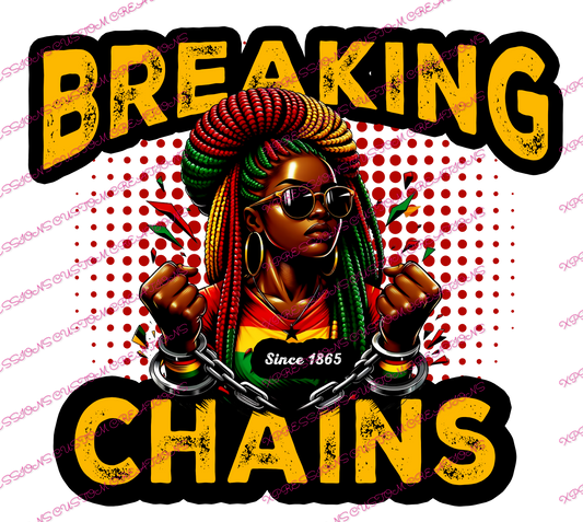 Juneteenth - Breaking Chains Girl ~ DTF PRINT ONLY -   We Print you Press