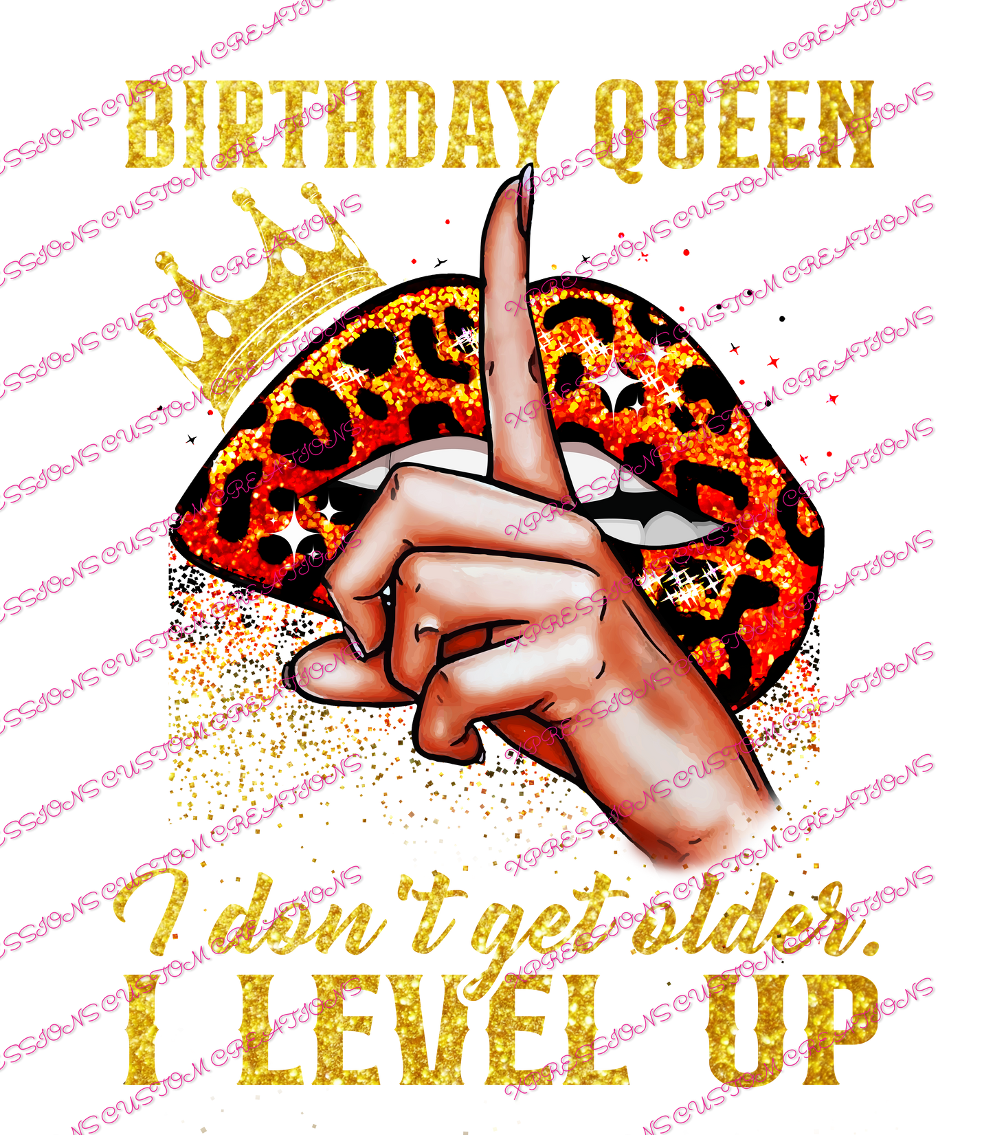 Birthday Queen...Level Up  - DTFs ~ We Print you Press