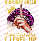 Birthday Queen...Level Up  - DTFs ~ We Print you Press