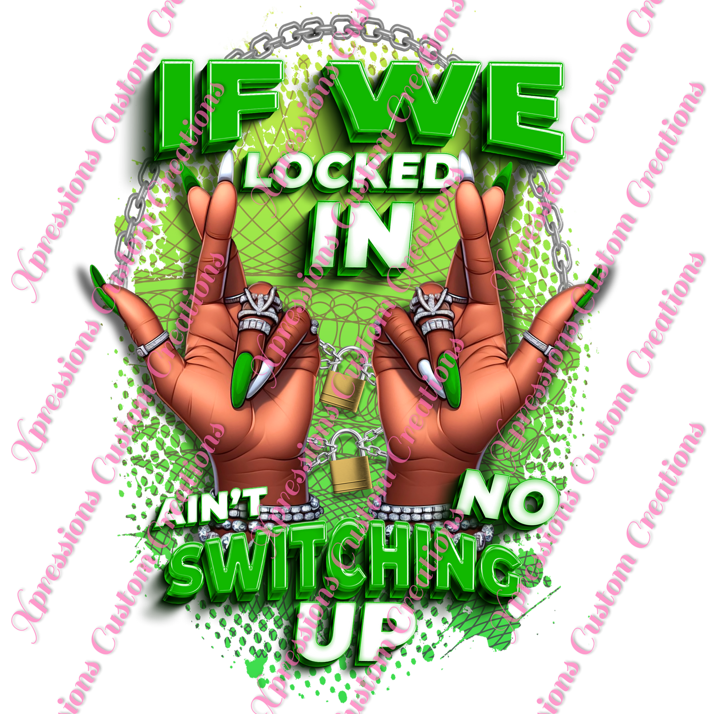 If We Locked In ~ DTF PRINTS ONLY -  We Print you Press!