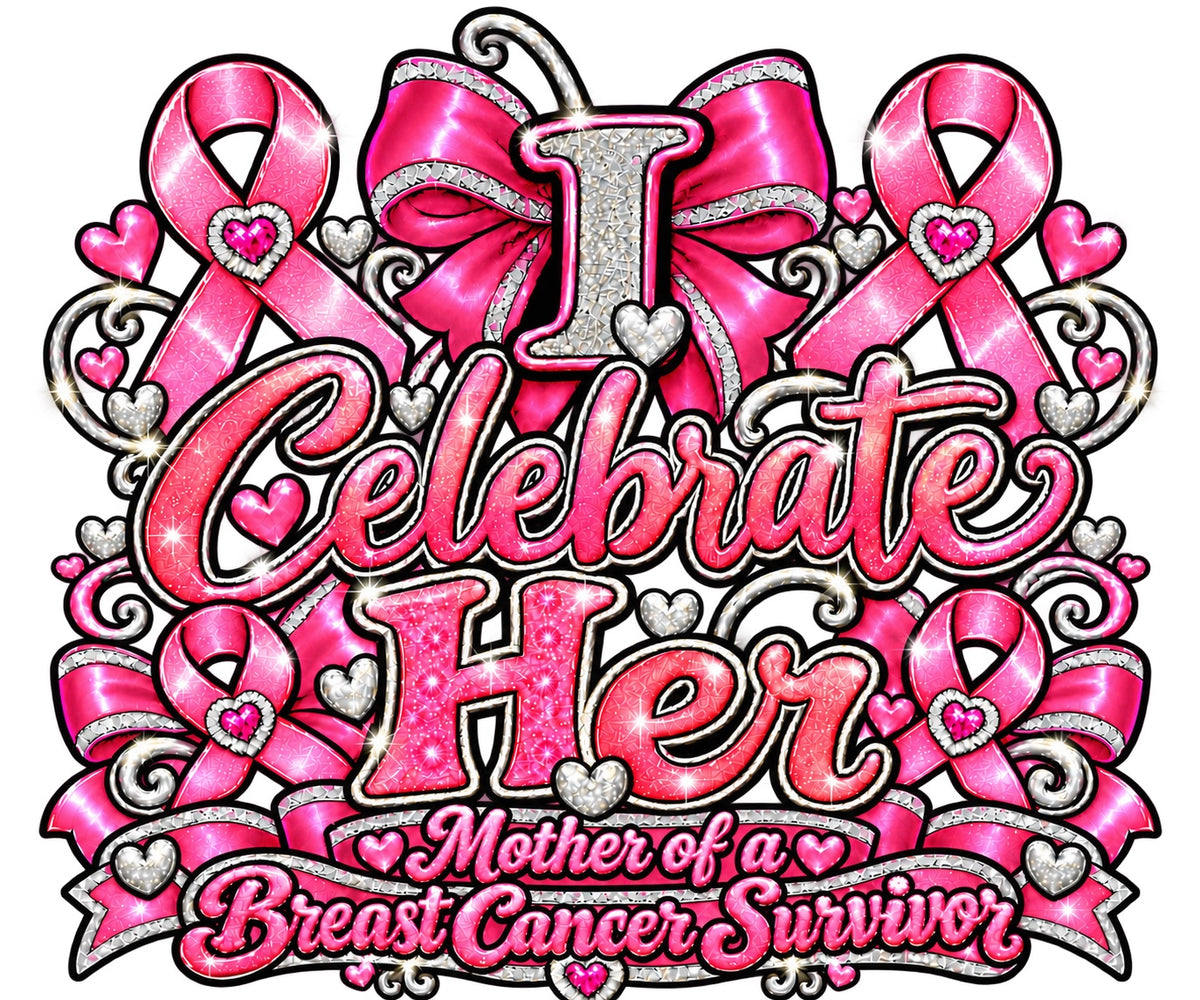 I Celebrate Her mother breast cancer awareness design