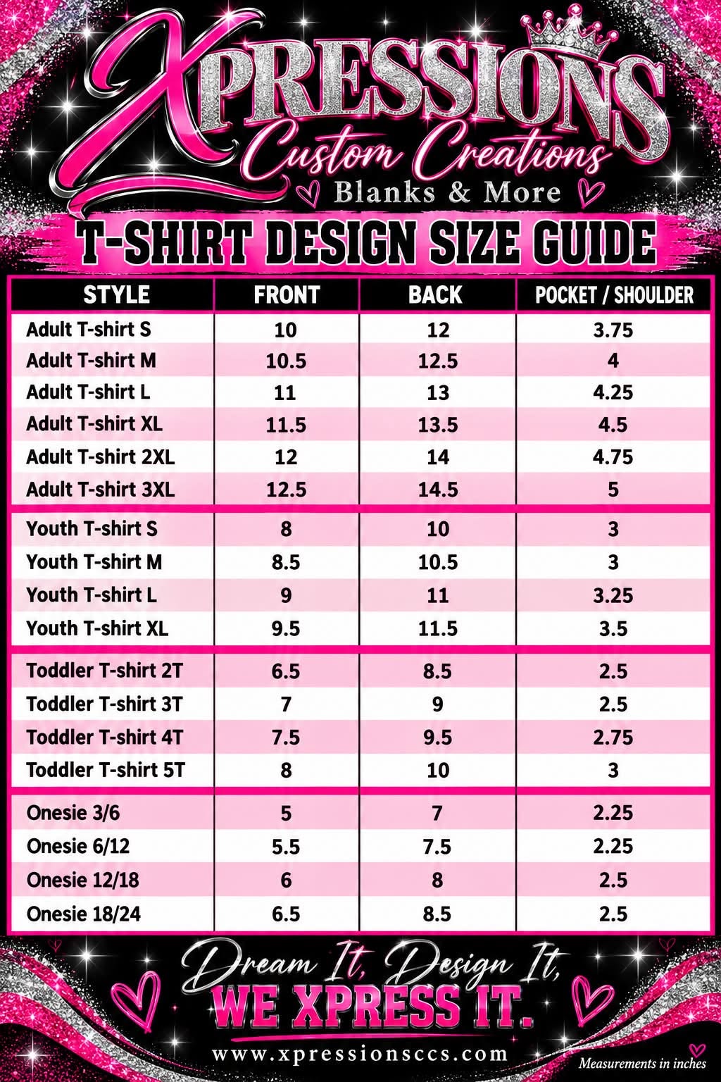 Xpressions T-shirt design size guide with adult, youth, toddler and infant width suggestions. Listing pocket option is 4 inches.