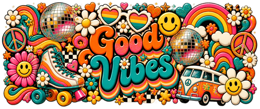 Good Vibes — Groovy — DTF Transfer
