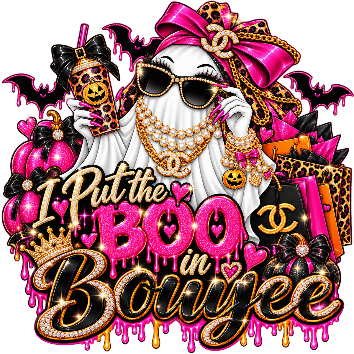 I Put the BOO in Bouijee — Ghost Glam — DTF Transfer