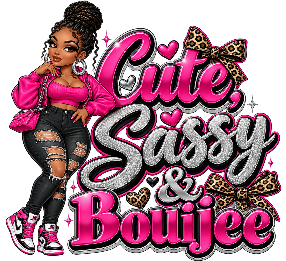 Cute, Sassy & Bouijee — DTF Transfer