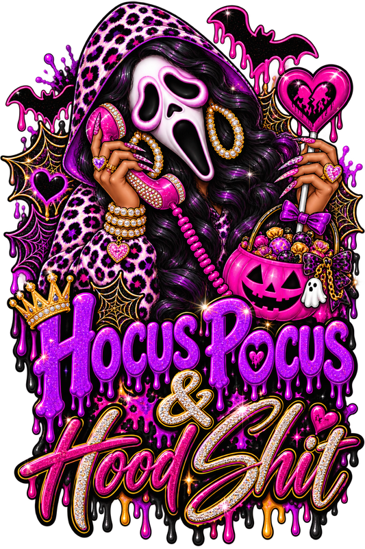 Hocus Pocus & Hood Shit — DTF Transfer — Style 1