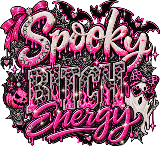 Spooky Bitch Energy — DTF Transfer — Style 1