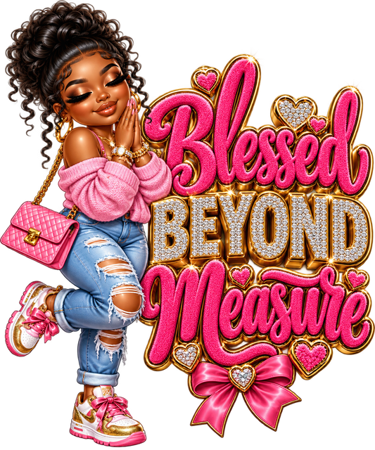 Blessed Beyond Measure — DTF Transfer