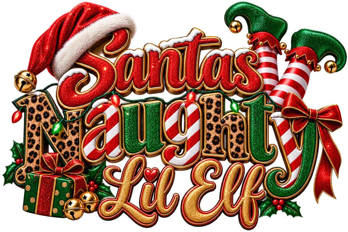 Santa’s Naughty Lil Elf — DTF Transfer — Style 1